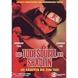 todesduell der shaolin todesduell der shaolin